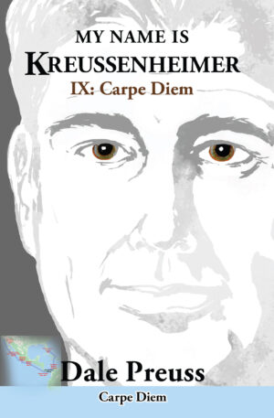 MY NAME IS KREUSSENHEIMER IX Carpe Dien