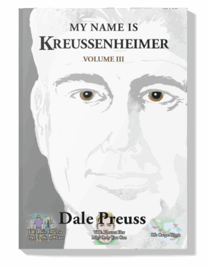 My Name is Kreussenheimer Volume III